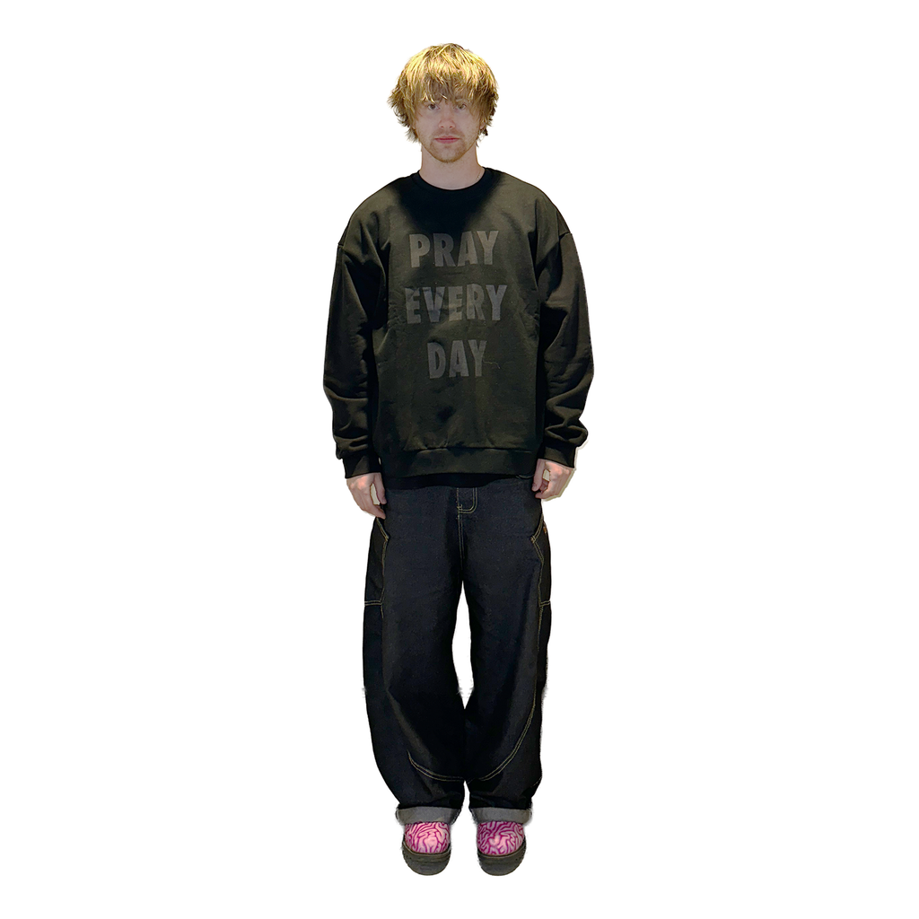 PRAY EVERY DAY CREWNECK